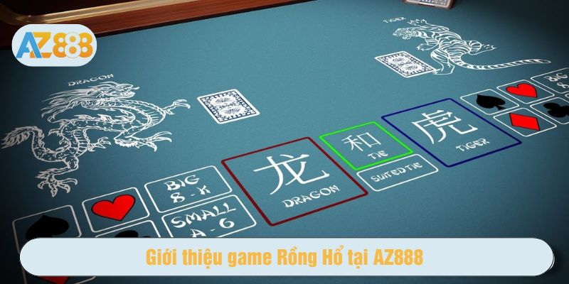 Đấu rồng hổ là game bài dự đoán kết quả đầy kịch tính