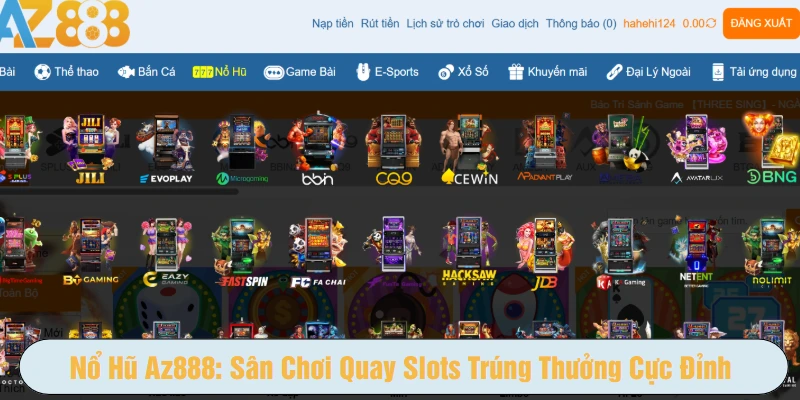 Đôi nét về sảnh nổ hũ Az888