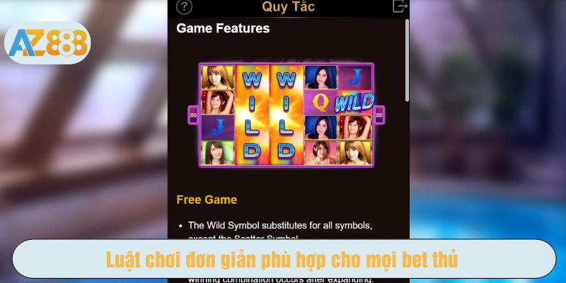 Luật chơi đơn giản phù hợp cho mọi bet thủ