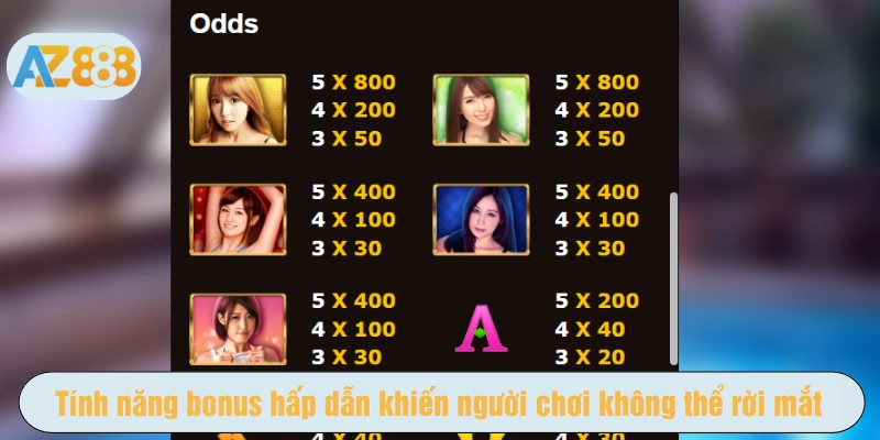 Tính năng bonus hấp dẫn khiến người chơi không thể rời mắt