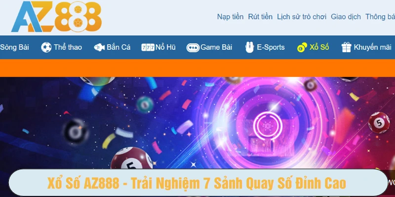 Tìm hiểu sảnh xổ số AZ888