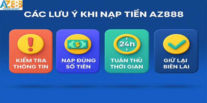 các lưu ý khi nạp tiền az888